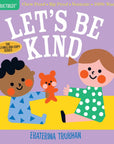 Indestructibles: Let's Be Kind