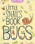 Little Snail's Book of Bugs