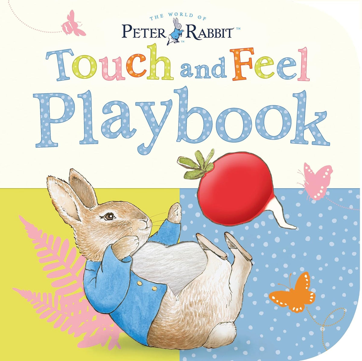 Peter Rabbit Touch and Feel Playbook