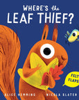 Where's the Leaf Thief?