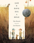 Sam and Dave Dig a Hole