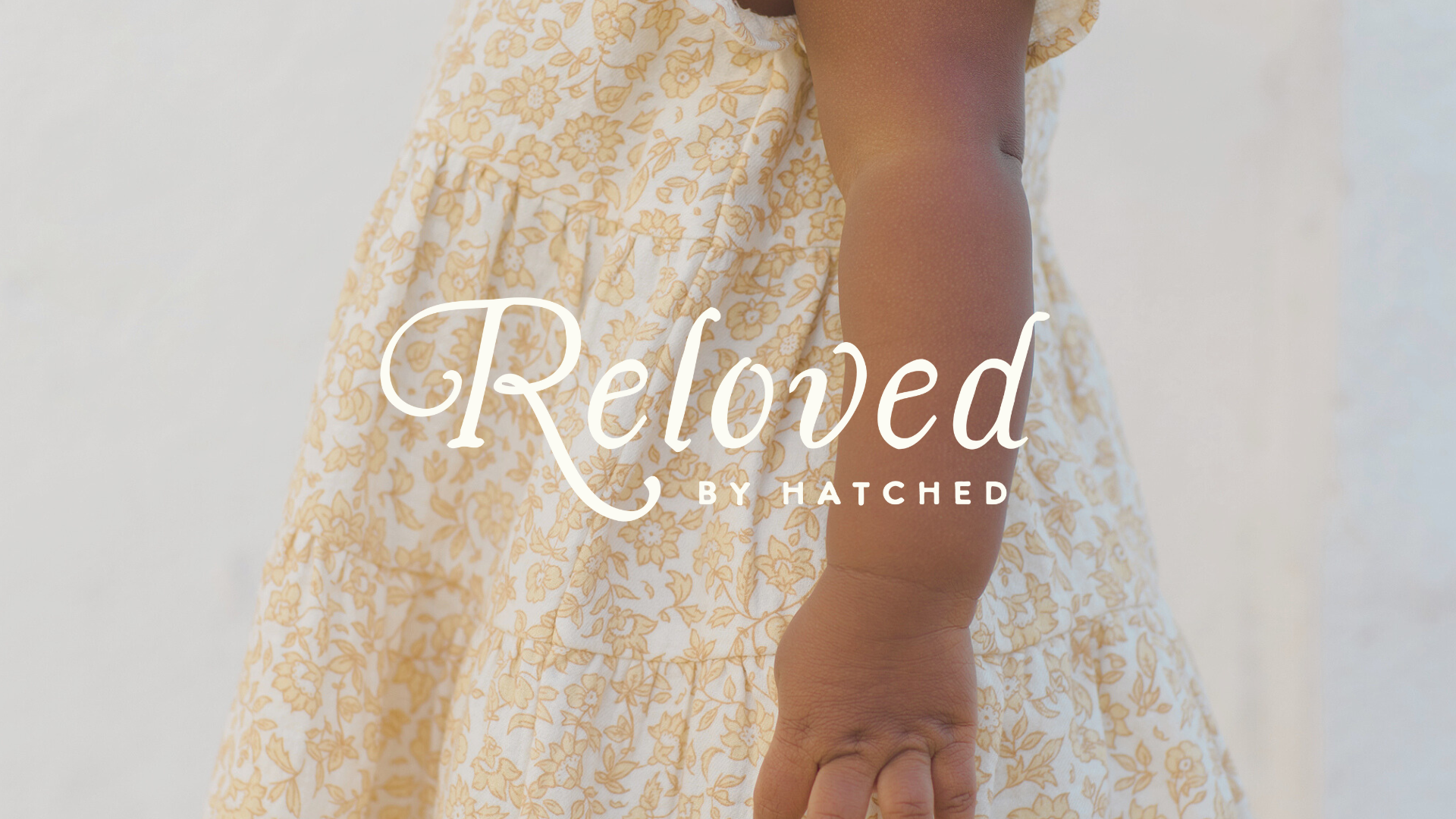 Reloved by Hatched