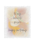Favorite Person Happy Birthday Card