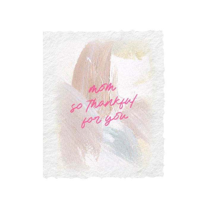 Mom So Thankful For You Card