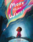 More than Words: So Many Ways to Say What We Mean