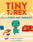Tiny T. Rex and the First-Day Oopsies