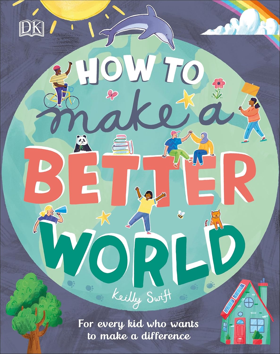 How to Make a Better World