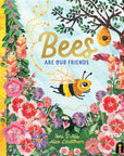 Bees Are Our Friends