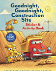 Goodnight, Goodnight, Construction Site: Sticker & Activity Book