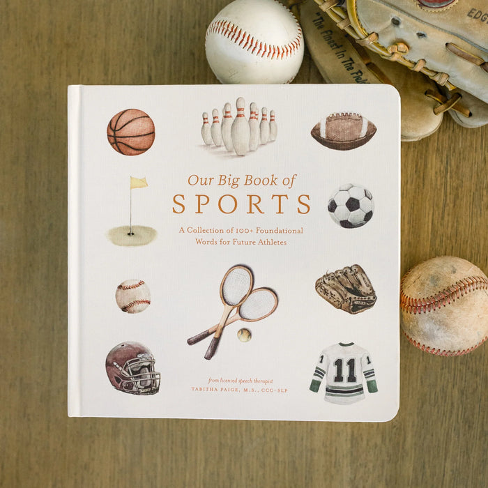Our Big Book of Sports: A Collection of 100+ Foundational Words for Future Athletes
